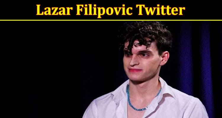 Latest News Lazar Filipovic Twitter