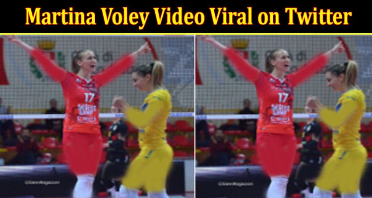 Latest News Martina Voley Video Viral On Twitter