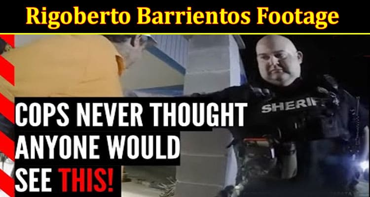 Latest News Rigoberto Barrientos Footage