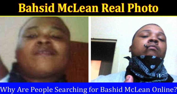 Latest News Bahsid McLean Real Photo