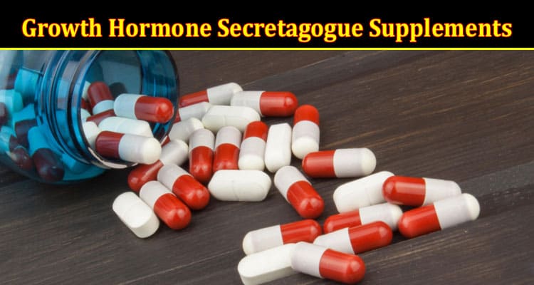 Complete Information About The Superiority of Growth Hormone Secretagogue Supplements Over Anabolic Steroids