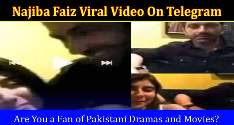 Latest News Najiba Faiz Viral Video On Telegram