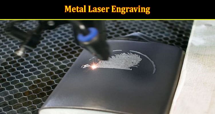 Complete Information Metal Laser Engraving