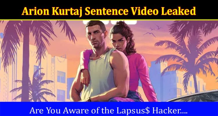 Latest News Arion Kurtaj Sentence Video Leaked