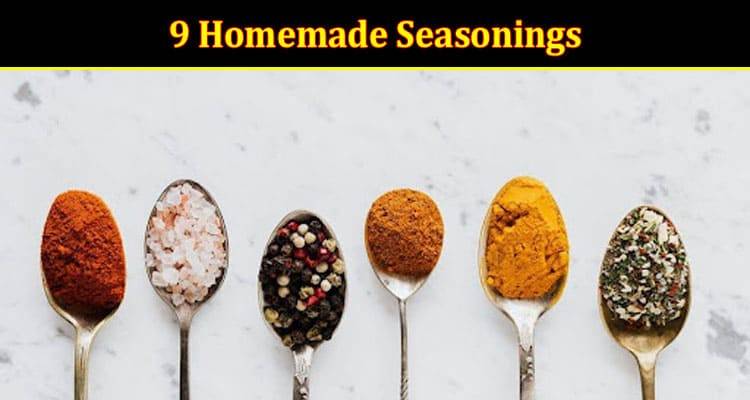 Top 9 Homemade Seasonings