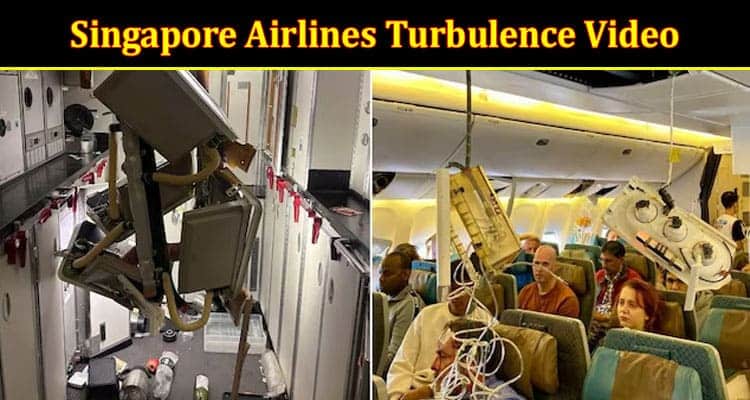 Latest News Singapore Airlines Turbulence Video